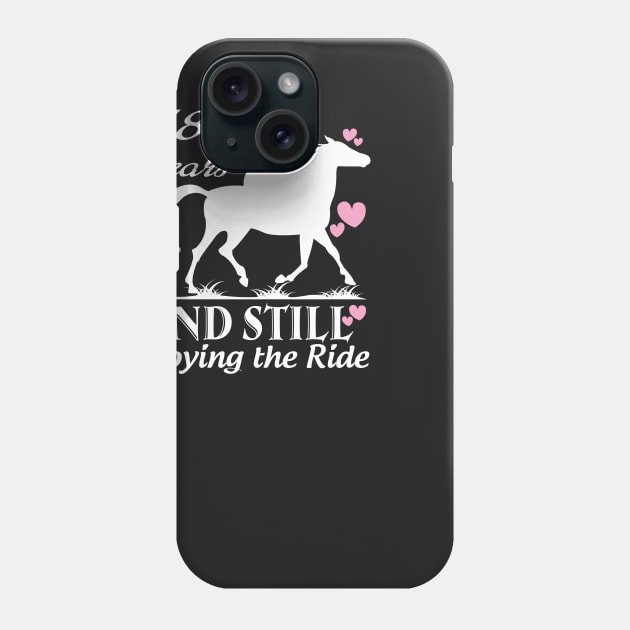 48 years and still enjoying the ride Phone Case by rigobertoterry