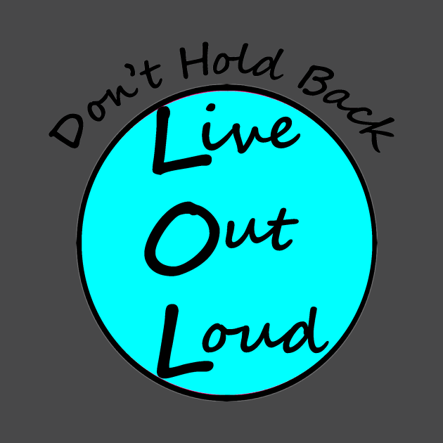 Live out Loud Teal by Lily Out Loud