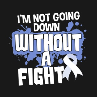 Lung Cancer Awareness Gift White Ribbon Im Not Going Down Print T-Shirt