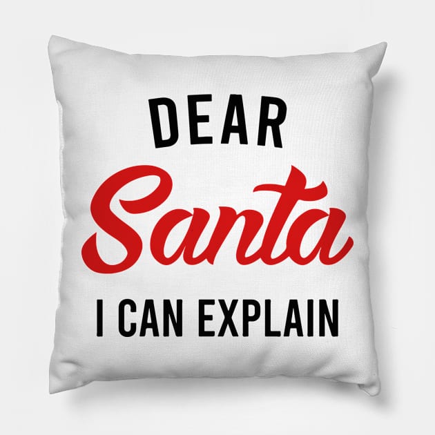 Dear Santa I Can Explain Pillow by irvtolles