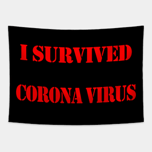 I survived corona virus Tapestry