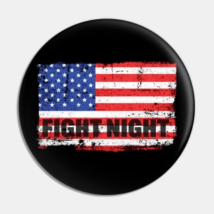 American Flag Fight Night Fans Pin
