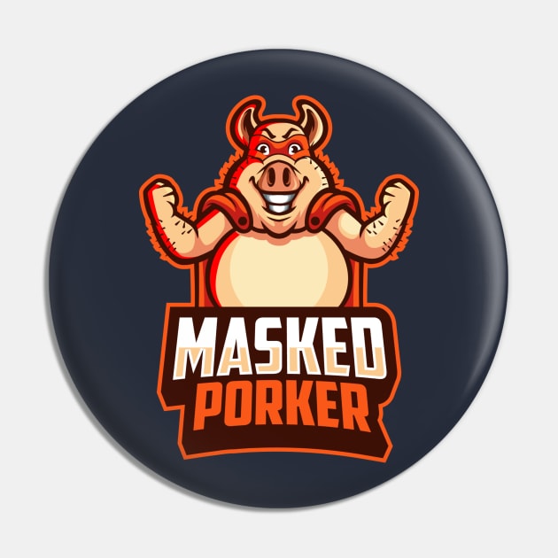 The Masked Porker Pin by Pixel_Monkey