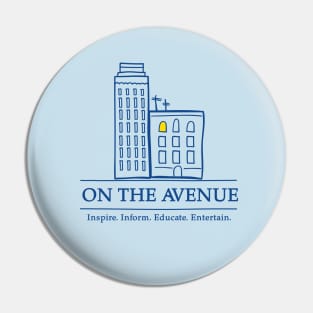 On The Avenue Pin