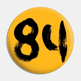 Number 84 Pin