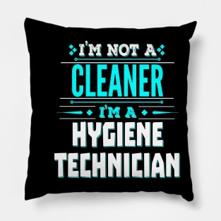 Cleaner Funny job Title -Hygiene Technician Pillow