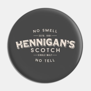 Hennigans Scotch Pin