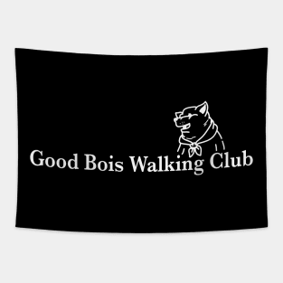 GOOD BOIS WALKING CLUB DOG LOVER SHIRT BLACK Tapestry