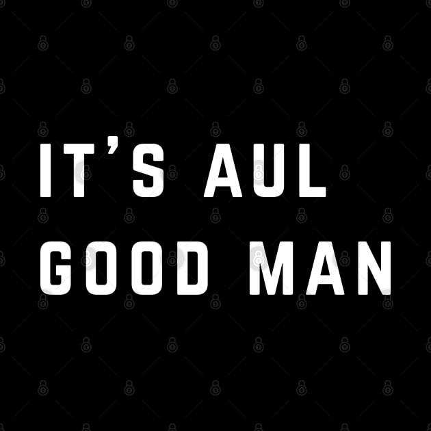 It' Saul Good Man by BodinStreet