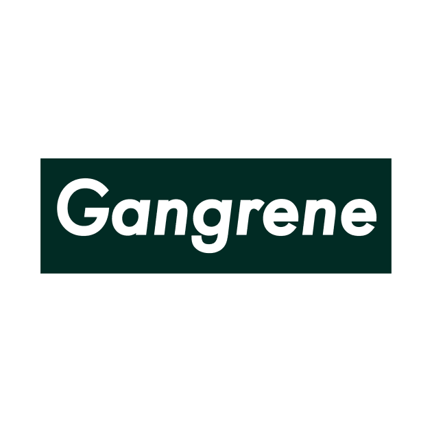 Gangrene by moctoys