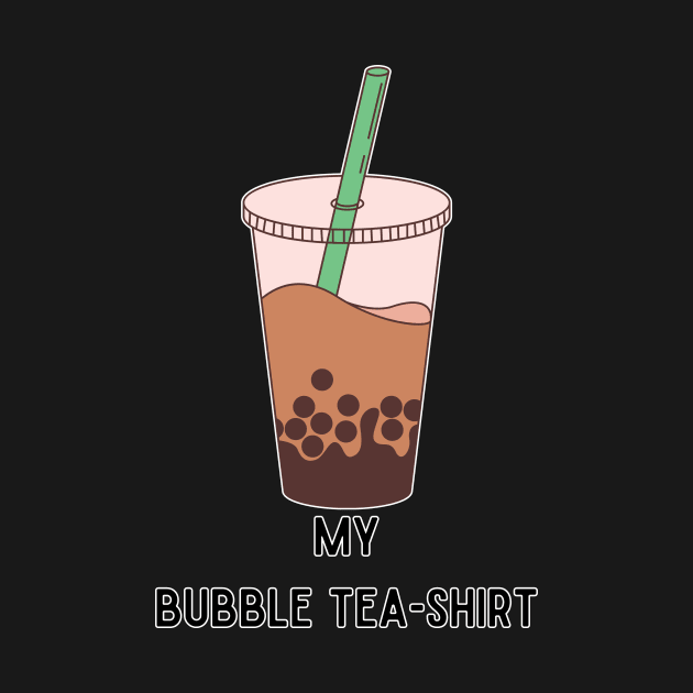 My Bubble Tea-Shirt - Anime Kawaii Bubble Tea by Huschild