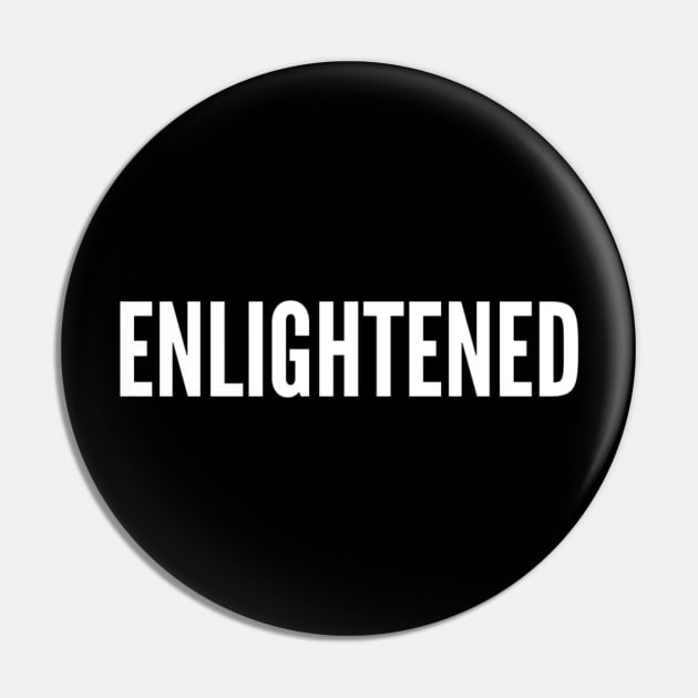 enlightened funny spiritual Pin by Wiwis1