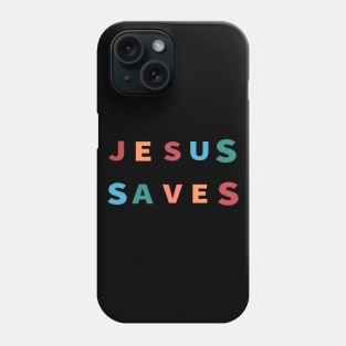 Jesus Saves Cool Inspirational Christian Phone Case