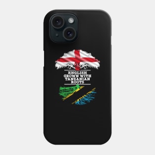 English Grown With Tanzanian Roots - Gift for Tanzanian With Roots From Tanzania Phone Case