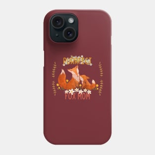 Purrfect Fox Mom Phone Case