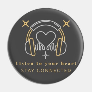 Listen to your heart Pin