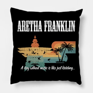 ARETHA LOUISE FRANKLIN SONG Pillow