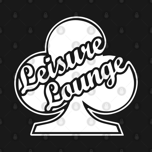 Leisure Lounge by idrockthat