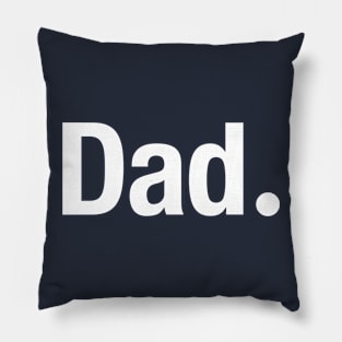 Dad. Pillow