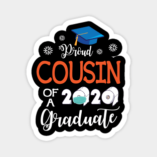 Proud Cousin Of A 2020 Graduate Senior With Face Mask Toilet Paper Fighting Coronavirus 2020 Magnet