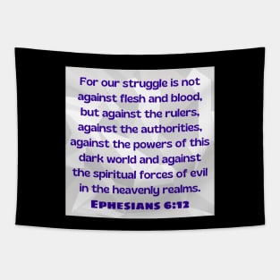 Bible Verse Ephesians 6:12 Tapestry