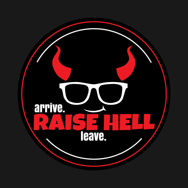 Raise Hell by Teamtsunami6