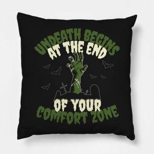 Motivational Zombie - Out of the comfort zone Pillow