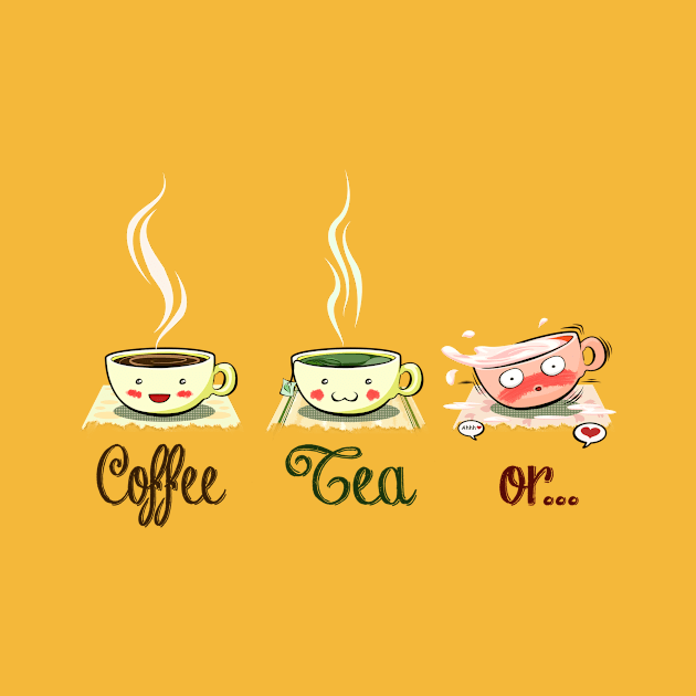 Coffee, Tea or ... by angelielle