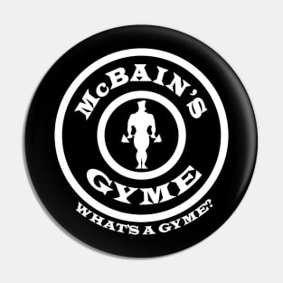 McBain's Gyme - Black Pin