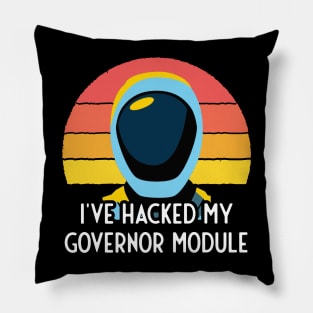 Murderbot Says I've Hacked My Governor Module Pillow