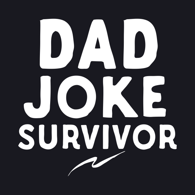 Download Dad Joke Survivor - Dad - Baseball T-Shirt | TeePublic