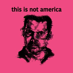 This Is Not America (glitch) - Claes Bang T-Shirt