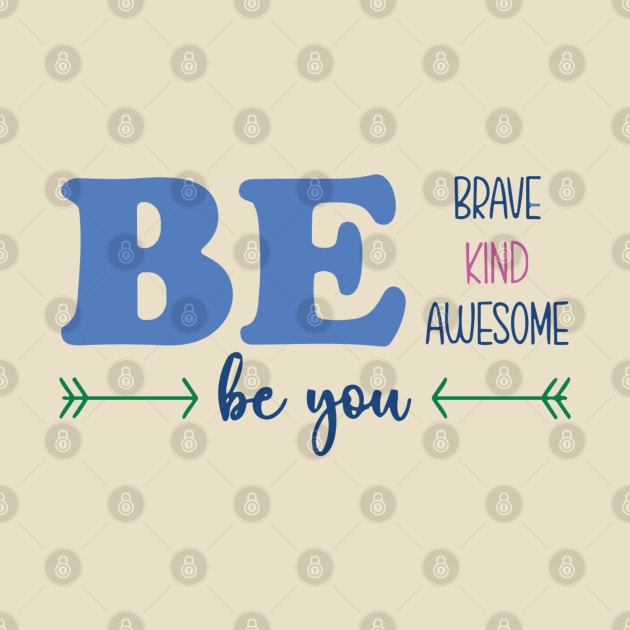 BE YOU.. by ohyeahh