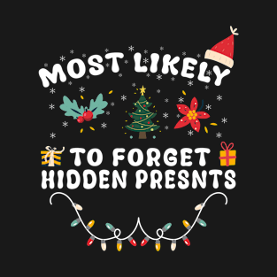 Most Likely To Forget Hidden T-Shirt