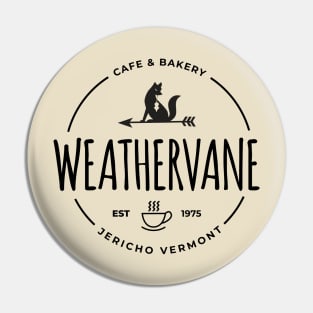 Weathervane Cafe and Bakery Pin