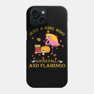 Just A Girl Who Loves Fall Flamingo Funny Thanksgiving Gift Phone Case