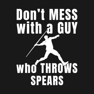 Mens Javelin Don't Mess Athlete Gift T-Shirt