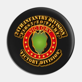 24th Infantry Division -  Victory Division Pin