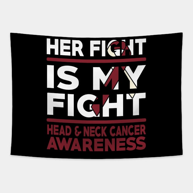 Her Fight Is My Fight Head & Neck Cancer Awareness Tapestry by mateobarkley67