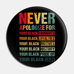 Black History Month never apologize for your blackness Pin