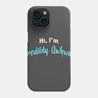 Awkward People Funny Introduction Phone Case