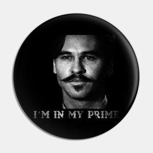 I'm In My Prime Pin