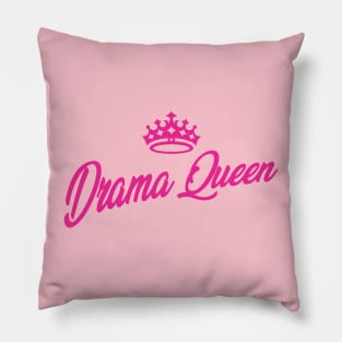 Drama Queen Pillow