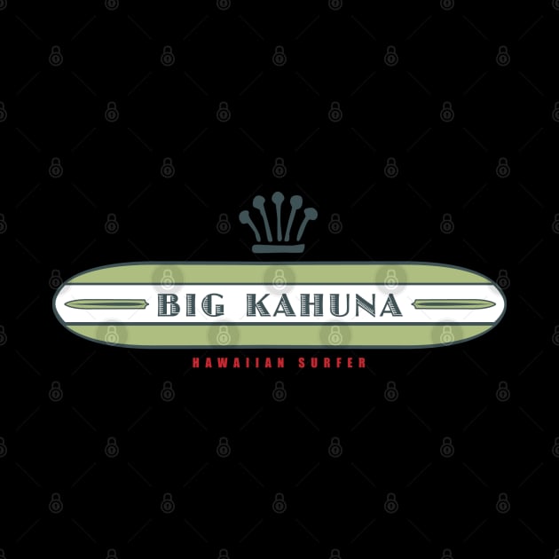 Big Kahuna Hawaiian Style Surfer by PauHanaDesign