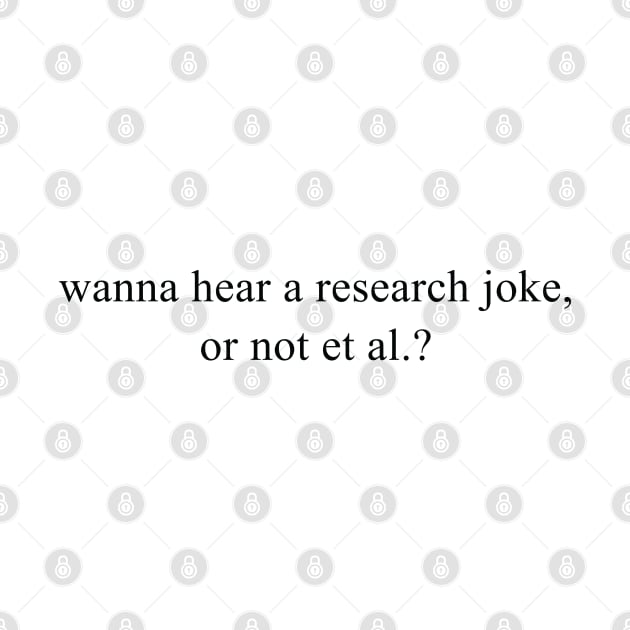 Research Joke Lab Et Al by ScienceCorner