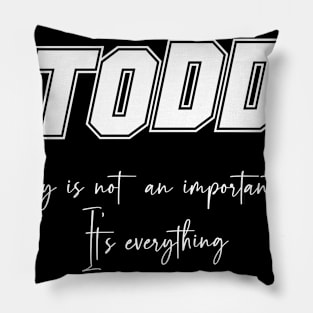 Todd Second Name, Todd Family Name, Todd Middle Name Pillow