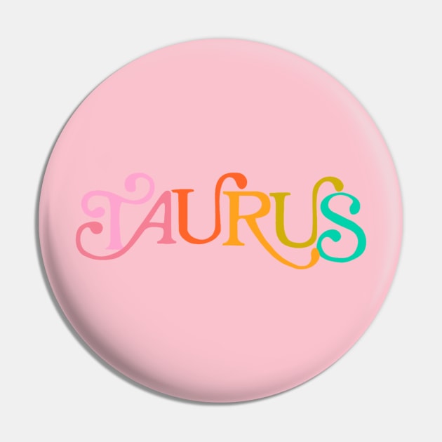 Taurus - rainbow lettering Pin by Deardarling