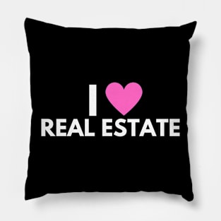 I Love Real Estate Pillow