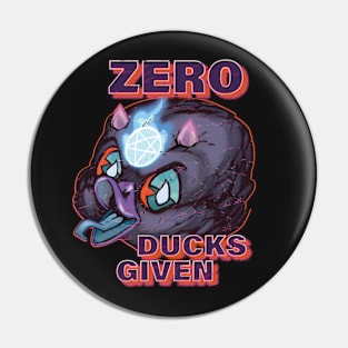 Zero Ducks Given Demon Pin