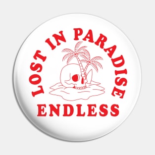 lost in paradise Pin